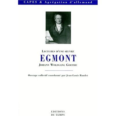 Collectif Egmont : Johann Wolfgang Goethe - Publicité Collectif Egmont : Johann Wolfgang Goethe - Publicité