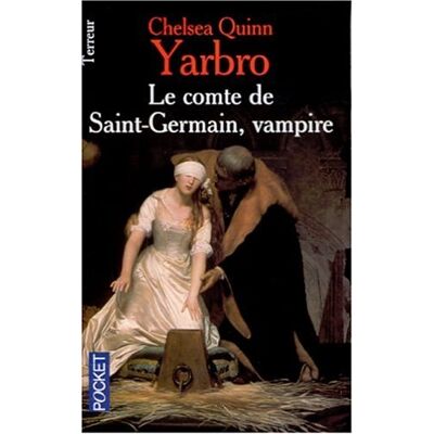 Yarbro, Chelsea Quinn Le Comte De Saint-Germain : Une Histoire D'Amour Interdit - Publicité Yarbro, Chelsea Quinn Le Comte De Saint-Germain : Une Histoire D'Amour Interdit - Publicité