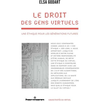 Elsa Godart Le Droit Des Gens Virtuels : Une Éthique Pour Les Générations Futures - Publicité Elsa Godart Le Droit Des Gens Virtuels : Une Éthique Pour Les Générations Futures - Publicité