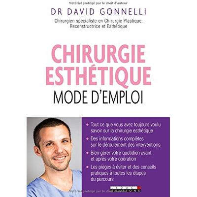 David Gonnelli Chirurgie Esthétique : Mode D'Emploi - Publicité David Gonnelli Chirurgie Esthétique : Mode D'Emploi - Publicité