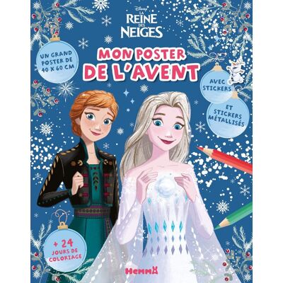 Disney La Reine Des Neiges : Mon Poster De L'Avent : 24 Jours De Coloriage - Un Grand Poster De 40x60cm - Avec Stickers Et Stickers Métallisés - Publicité Disney La Reine Des Neiges : Mon Poster De L'Avent : 24 Jours De Coloriage - Un Grand Poster De 40x60cm - Avec Stickers Et Stickers Métallisés - Publicité