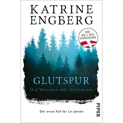 Katrine Engberg Glutspur (Liv-Jensen-Reihe 1): Die Wurzeln Des Schmerzes. Der Erste Fall Für Liv Jensen Die Bestseller-Sensation Aus Dänemark - Publicité Katrine Engberg Glutspur (Liv-Jensen-Reihe 1): Die Wurzeln Des Schmerzes. Der Erste Fall Für Liv Jensen Die Bestseller-Sensation Aus Dänemark - Publicité