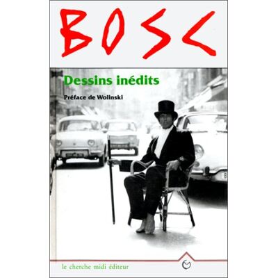 Bosc Dessins Inédits - Publicité Bosc Dessins Inédits - Publicité