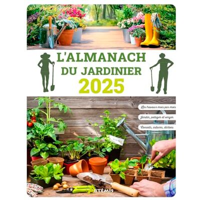 Artémis L'Almanach Du Jardinier 2025 - Publicité Artémis L'Almanach Du Jardinier 2025 - Publicité