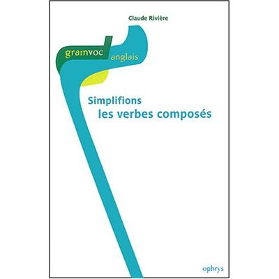 Claude Rivière Simplifions Les Verbes Composés - Publicité Claude Rivière Simplifions Les Verbes Composés - Publicité