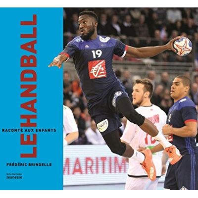 Frédéric Brindelle Le Handball Raconté Aux Enfants - Publicité Frédéric Brindelle Le Handball Raconté Aux Enfants - Publicité