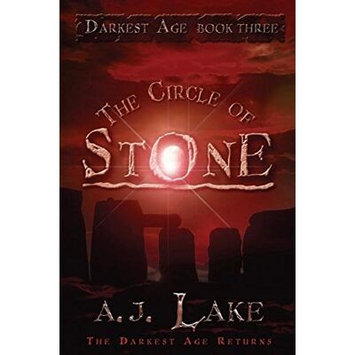Lake, A. J. Circle Of Stone (Darkest Age) (Darkest Age S.) - Publicité Lake, A. J. Circle Of Stone (Darkest Age) (Darkest Age S.) - Publicité