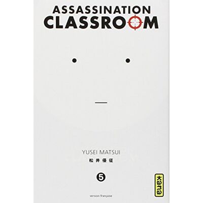Yusei Matsui Assassination Classroom. Vol. 5 - Publicité Yusei Matsui Assassination Classroom. Vol. 5 - Publicité