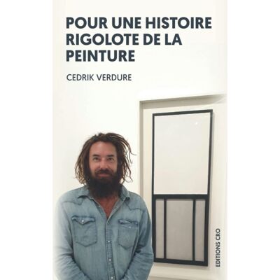 Cedrik Verdure Pour Une Histoire Rigolote De La Peinture - Publicité Cedrik Verdure Pour Une Histoire Rigolote De La Peinture - Publicité