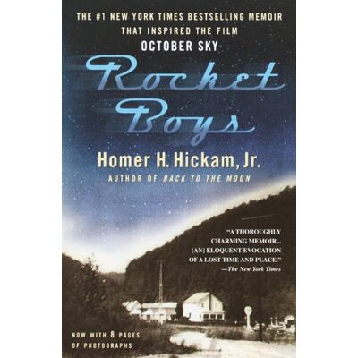 Homer Hickam Rocket Boys - Publicité Homer Hickam Rocket Boys - Publicité