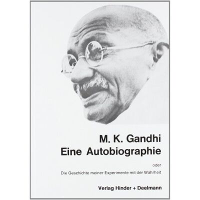 Mahatma Gandhi Eine Autobiographie Oder Die Geschichte Meiner Experimente Mit Der Wahrheit - Publicité Mahatma Gandhi Eine Autobiographie Oder Die Geschichte Meiner Experimente Mit Der Wahrheit - Publicité