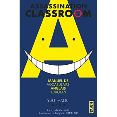 Yusei Matsui Korotan Assassination Classroom : Manuel De Vocabulaire Anglais - Publicité Yusei Matsui Korotan Assassination Classroom : Manuel De Vocabulaire Anglais - Publicité