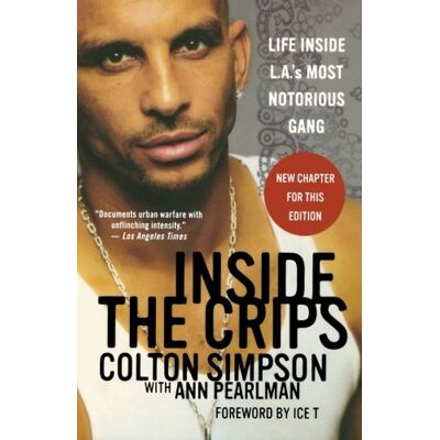 Colton Simpson Inside The Crips: Life Inside L.A.'S Most Notorious Gang - Publicité Colton Simpson Inside The Crips: Life Inside L.A.'S Most Notorious Gang - Publicité