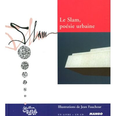 Le Slam : Poésie Urbaine - Publicité Le Slam : Poésie Urbaine - Publicité