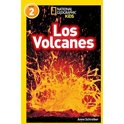 Anne Schreiber National Geographic Readers: Los Volcanes (L2) - Publicité Anne Schreiber National Geographic Readers: Los Volcanes (L2) - Publicité