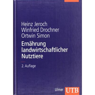 Heinz Jeroch Ernährung Landwirtschaftlicher Nutztiere: Ernährungsphysiologie, Futtermittelkunde, Fütterung (Uni-Taschenbücher L) - Publicité Heinz Jeroch Ernährung Landwirtschaftlicher Nutztiere: Ernährungsphysiologie, Futtermittelkunde, Fütterung (Uni-Taschenbücher L) - Publicité