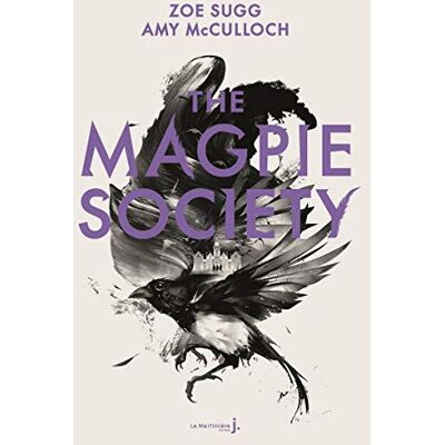 The Magpie Society - Publicité The Magpie Society - Publicité