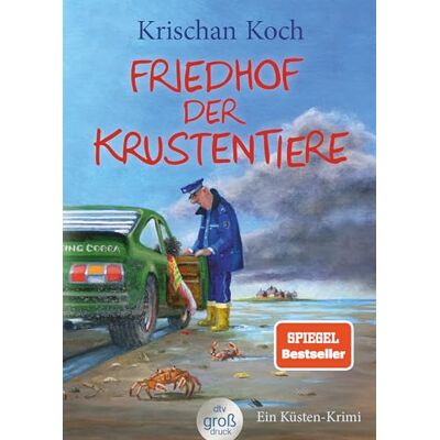 Krischan Koch Friedhof Der Krustentiere: Ein Küsten-Krimi Der 8. Band Der Humorvollen Krimi-Bestseller-Reihe Aus Dem Hohen Norden - Jetzt In Großer Schrift (Thies Detlefsen & Nicole Stappenbek, Band 8) - Publicité Krischan Koch Friedhof Der Krustentiere: Ein Küsten-Krimi Der 8. Band Der Humorvollen Krimi-Bestseller-Reihe Aus Dem Hohen Norden - Jetzt In Großer Schrift (Thies Detlefsen & Nicole Stappenbek, Band 8) - Publicité