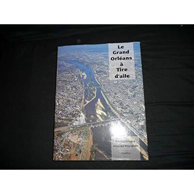 Michel Berger Le Grand Orleans A Tire D'Aile (Bilingue F - Gb) - Publicité Michel Berger Le Grand Orleans A Tire D'Aile (Bilingue F - Gb) - Publicité