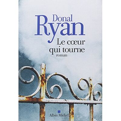 Donal Ryan Le Coeur Qui Tourne - Publicité Donal Ryan Le Coeur Qui Tourne - Publicité