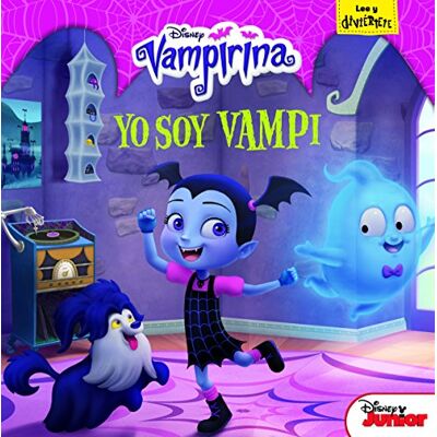 Vampirina. Yo Soy Vampi: Cuento (Disney. Vampirina) - Publicité Vampirina. Yo Soy Vampi: Cuento (Disney. Vampirina) - Publicité