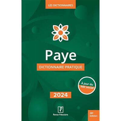 La Villeguérin, Yves de Paye : Dictionnaire Pratique : 2024 - Publicité La Villeguérin, Yves de Paye : Dictionnaire Pratique : 2024 - Publicité