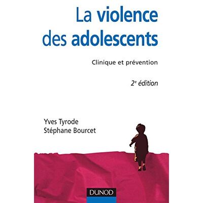 Yves Tyrode La Violence Des Adolescents : Clinique Et Prévention - Publicité Yves Tyrode La Violence Des Adolescents : Clinique Et Prévention - Publicité