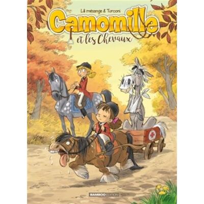 Camomille Et Les Chevaux. Vol. 6. Vif Comme L'Éclair - Publicité Camomille Et Les Chevaux. Vol. 6. Vif Comme L'Éclair - Publicité