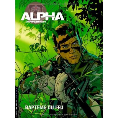 Alpha : Premières Armes. Vol. 1. Baptême Du Feu - Publicité Alpha : Premières Armes. Vol. 1. Baptême Du Feu - Publicité
