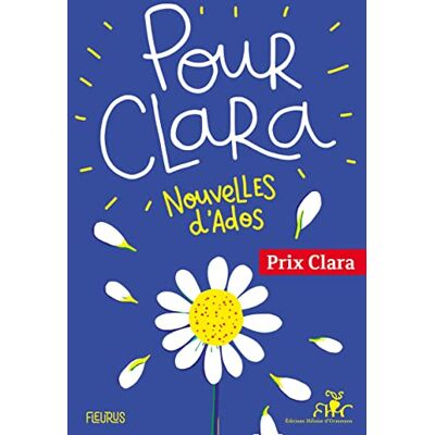 Emilie Mahé Pour Clara : Nouvelles D'Ados : Prix Clara 2021 - Publicité Emilie Mahé Pour Clara : Nouvelles D'Ados : Prix Clara 2021 - Publicité