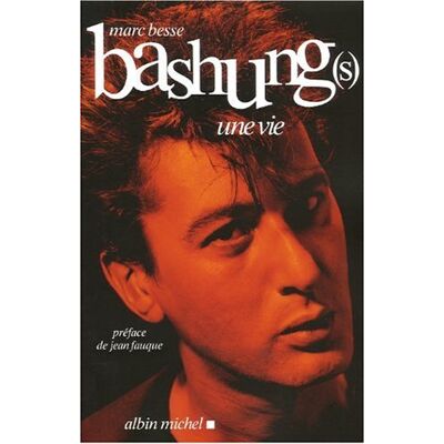 Marc Besse Bashung(S) : Une Vie - Publicité Marc Besse Bashung(S) : Une Vie - Publicité