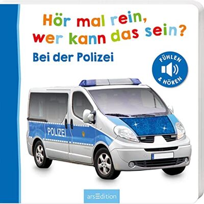 Hör Mal Rein, Wer Kann Das Sein? – Bei Der Polizei: Fühlen Und Hören Die Beliebteste Soundbuchreihe, Hochwertiges Pappbilderbuch Mit 5 Realistischen Sounds Und Fühlelementen Für Kinder Ab 18 Monaten - Publicité Hör Mal Rein, Wer Kann Das Sein? – Bei Der Polizei: Fühlen Und Hören Die Beliebteste Soundbuchreihe, Hochwertiges Pappbilderbuch Mit 5 Realistischen Sounds Und Fühlelementen Für Kinder Ab 18 Monaten - Publicité