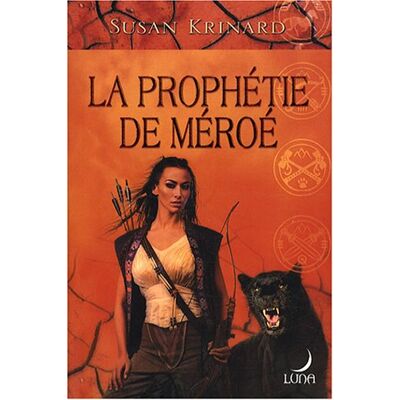 Susan Krinard La Prophétie De Méroé - Publicité Susan Krinard La Prophétie De Méroé - Publicité