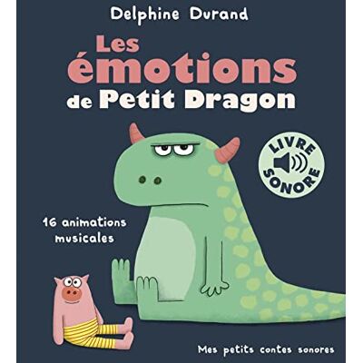 Delphine Durand Les Émotions De Petit Dragon : 16 Animations Musicales - Publicité Delphine Durand Les Émotions De Petit Dragon : 16 Animations Musicales - Publicité