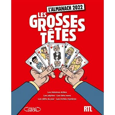 Laurent Ruquier Les Grosses Têtes : L'Almanach 2022 - Publicité Laurent Ruquier Les Grosses Têtes : L'Almanach 2022 - Publicité