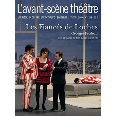 Georges Feydau Avant-Scène Théâtre (L'), N° 1261. Les Fiancés De Loches - Publicité Georges Feydau Avant-Scène Théâtre (L'), N° 1261. Les Fiancés De Loches - Publicité