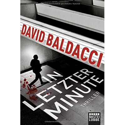 David Baldacci In Letzter Minute: Thriller. King & Maxwell 6 (Allgemeine Reihe. Bastei Lübbe Taschenbücher) - Publicité David Baldacci In Letzter Minute: Thriller. King & Maxwell 6 (Allgemeine Reihe. Bastei Lübbe Taschenbücher) - Publicité