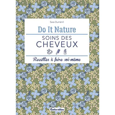 XXX Soins Des Cheveux : Recettes À Faire Soi-Même - Publicité XXX Soins Des Cheveux : Recettes À Faire Soi-Même - Publicité