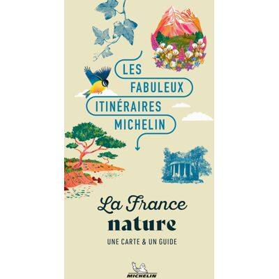 La France Nature : Une Carte & Un Guide - Publicité La France Nature : Une Carte & Un Guide - Publicité