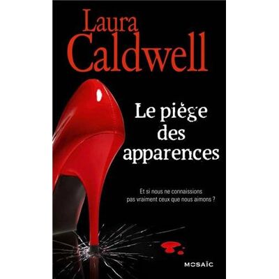 Laura Caldwell Le Piège Des Apparences - Publicité Laura Caldwell Le Piège Des Apparences - Publicité