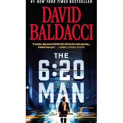 David Baldacci The 6:20 Man: A Thriller (6:20 Man, 1) - Publicité David Baldacci The 6:20 Man: A Thriller (6:20 Man, 1) - Publicité