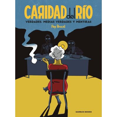 Pep Brocal Caridad Del Río: Verdades, Medias Verdades Y Mentiras - Publicité Pep Brocal Caridad Del Río: Verdades, Medias Verdades Y Mentiras - Publicité