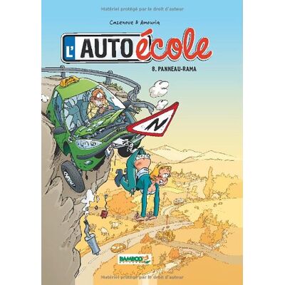 Christophe Cazenove L'Auto-École. Vol. 8. Panneau-Rama - Publicité Christophe Cazenove L'Auto-École. Vol. 8. Panneau-Rama - Publicité