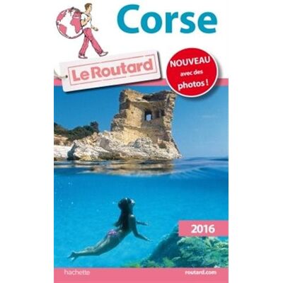 Le Routard Corse : 2016 - Publicité Le Routard Corse : 2016 - Publicité