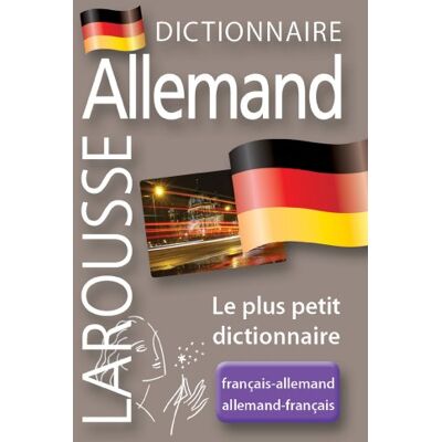 Dictionnaire Larousse Français-Allemand, Allemand-Français : Le Plus Petit Dictionnaire - Publicité Dictionnaire Larousse Français-Allemand, Allemand-Français : Le Plus Petit Dictionnaire - Publicité