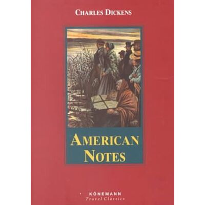 Charles Dickens American Notes (Konemann Classics) - Publicité Charles Dickens American Notes (Konemann Classics) - Publicité