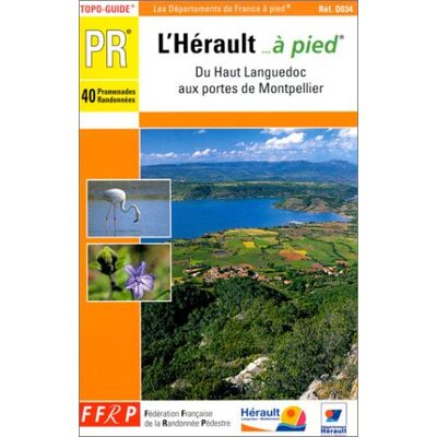 Collectif Herault A Pied (Topoguides) - Publicité Collectif Herault A Pied (Topoguides) - Publicité