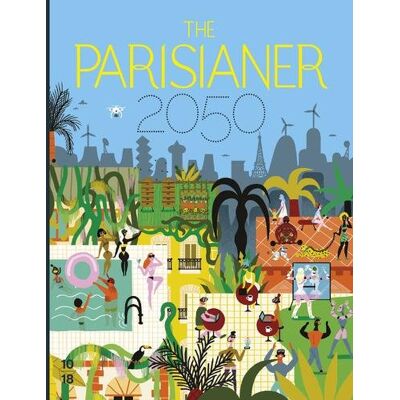 Collectif The Parisianer : 2050 - Publicité Collectif The Parisianer : 2050 - Publicité