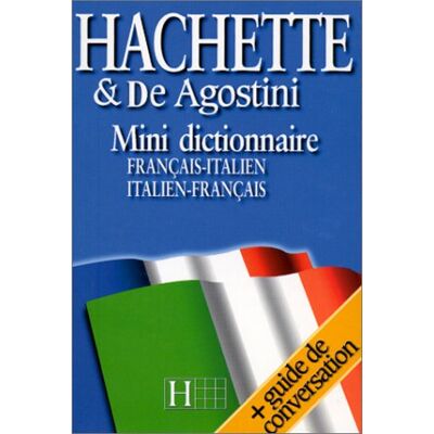 Collectif Mini-Dictionnairei Hachette Et De Agostini : Français-Italien, Italien-Français - Publicité Collectif Mini-Dictionnairei Hachette Et De Agostini : Français-Italien, Italien-Français - Publicité