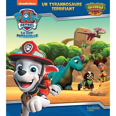 Nickelodeon La Pat' Patrouille. Un Tyrannosaure Terrifiant - Publicité Nickelodeon La Pat' Patrouille. Un Tyrannosaure Terrifiant - Publicité